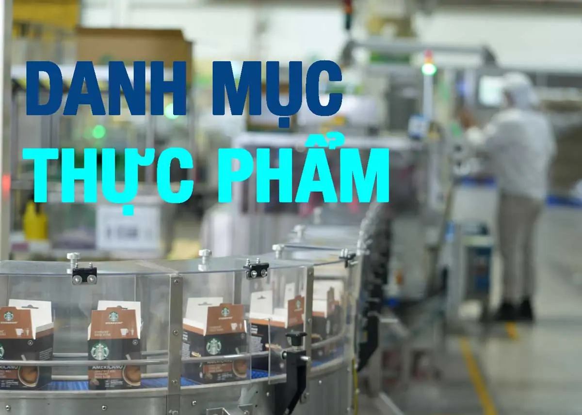 Danh mục thực phẩm đăng ký mã GACC & H.S Code